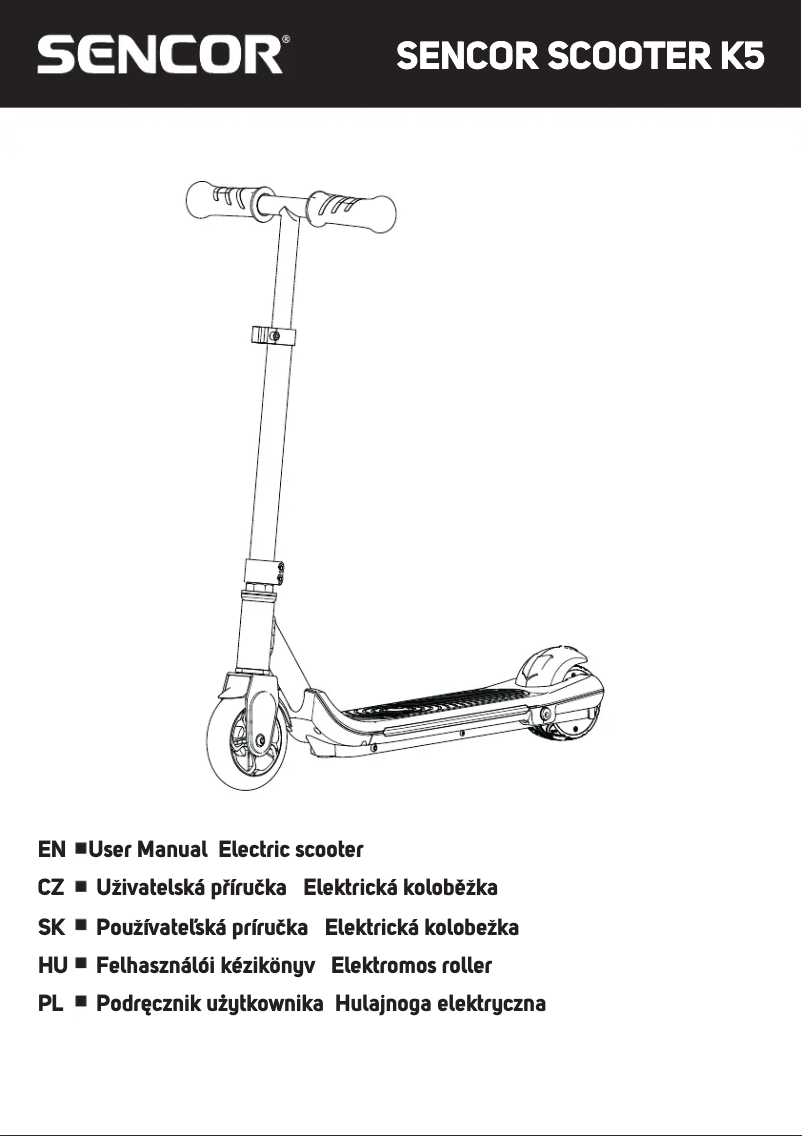 Page 1 de la notice Manuel utilisateur Sencor Scooter K5