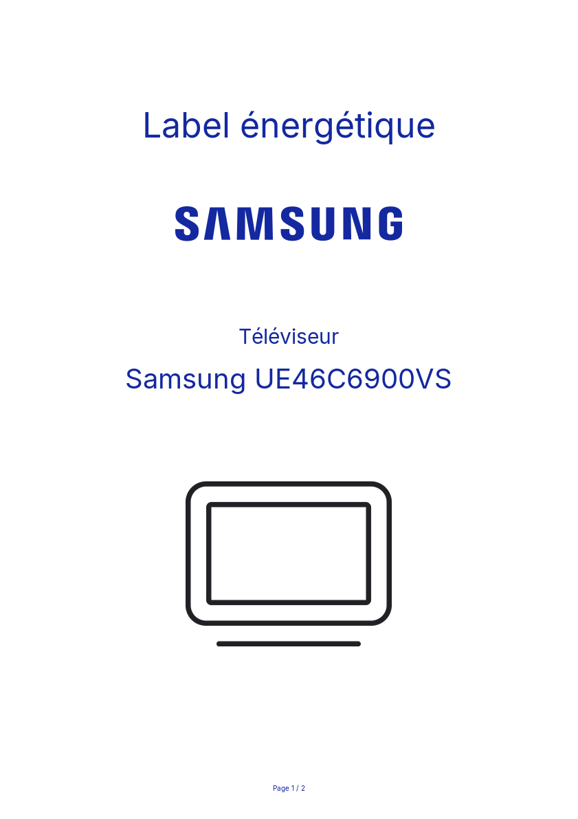 Page n°1 - Label énergétique Samsung UE46C6900VS
