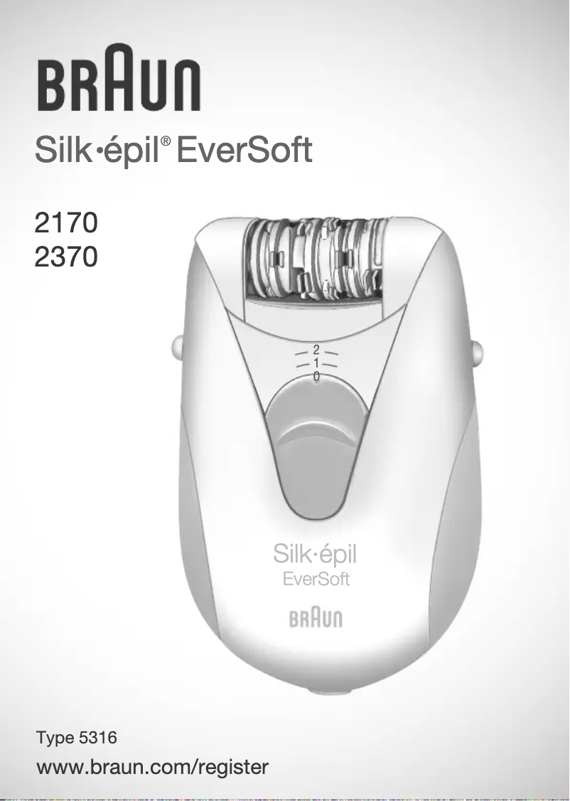Page n°1 - Manuel utilisateur Braun Silk-epil EverSoft 2370