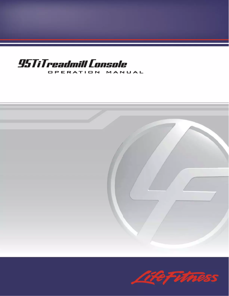 Page 1 de la notice Manuel utilisateur Life Fitness 95Ti Treadmill Console