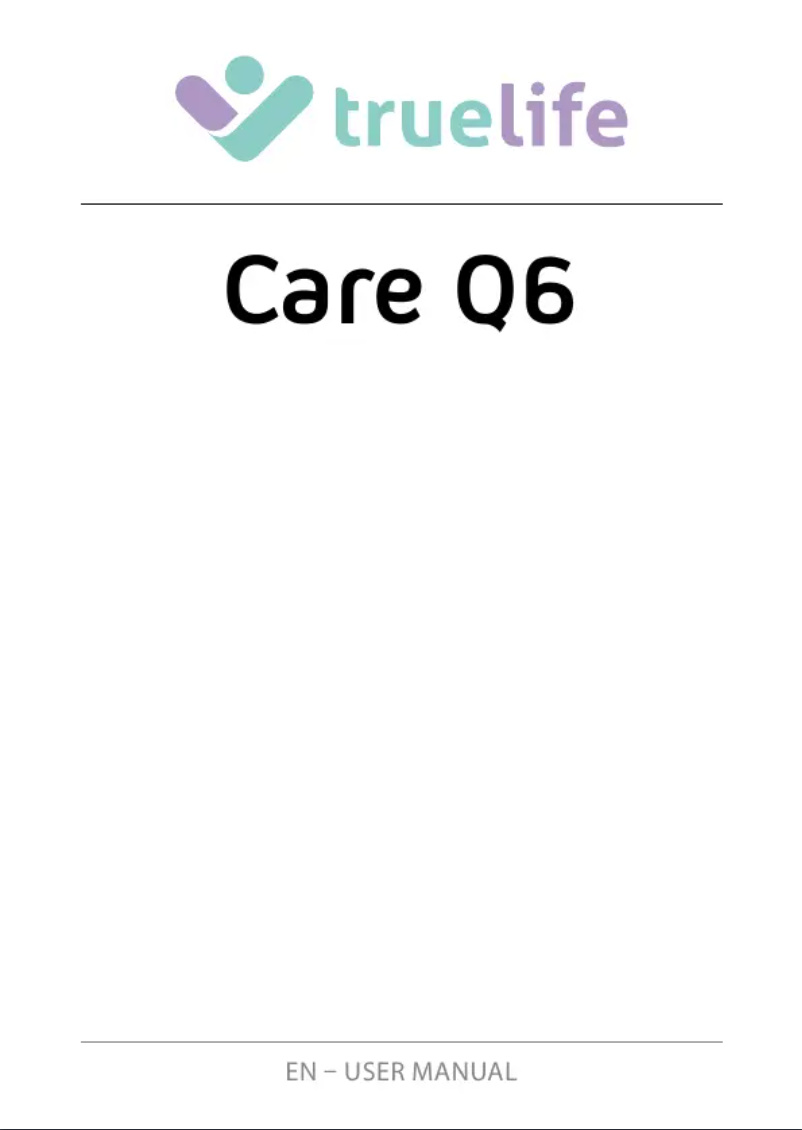 Page 1 de la notice Manuel utilisateur TrueLife Care Q6