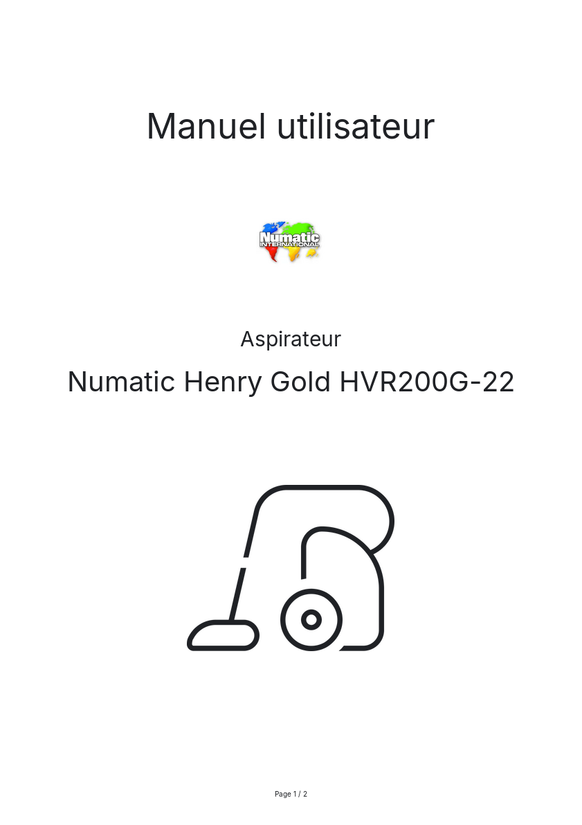 Page n°1 - Manuel utilisateur Numatic Henry Gold HVR200G-22