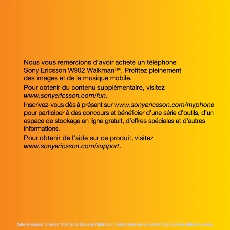 Page 1 de la notice Manuel utilisateur Sony Ericsson W902