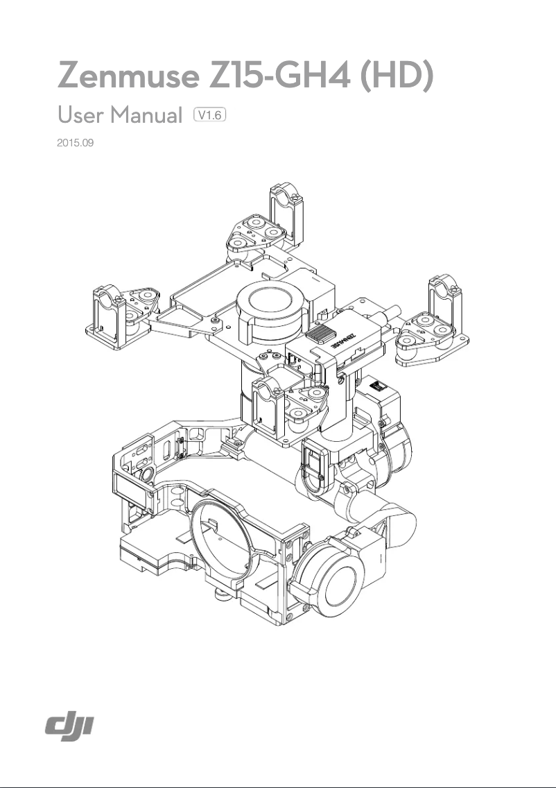 Page n°1 - Manuel utilisateur DJI Zenmuse Z15-GH4 (HD)