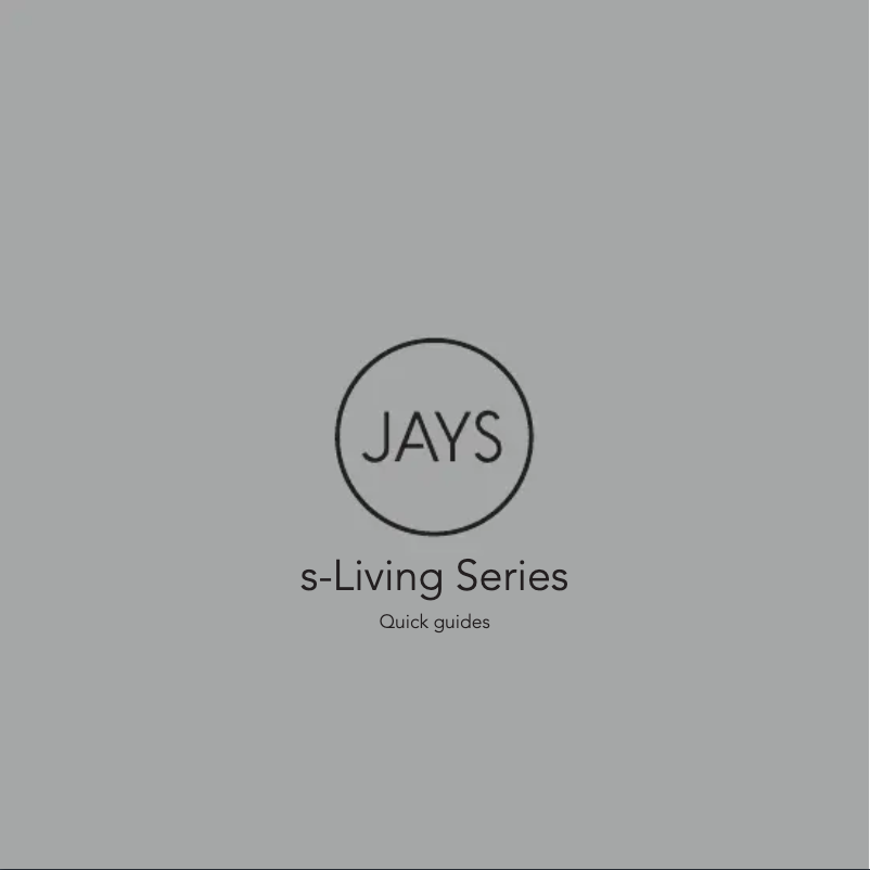 Page n°1 - Guide de démarrage rapide JAYS s-Living Three