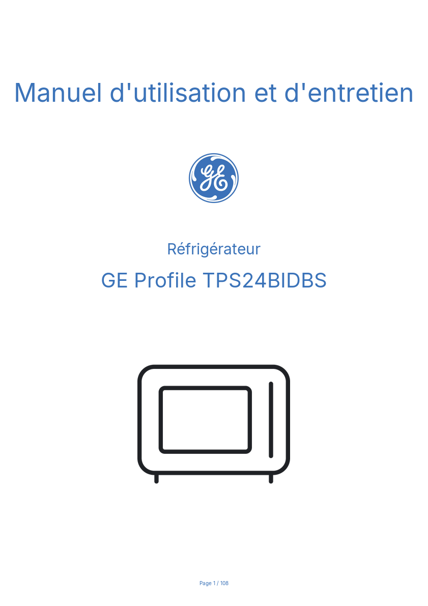 Page n°1 - Manuel d'utilisation et d'entretien GE Profile TPS24BIDBS