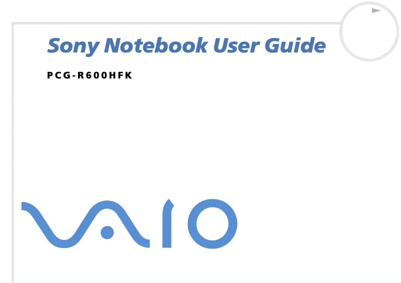 Page n°1 - Manuel utilisateur Sony Vaio PCG-R600HFK