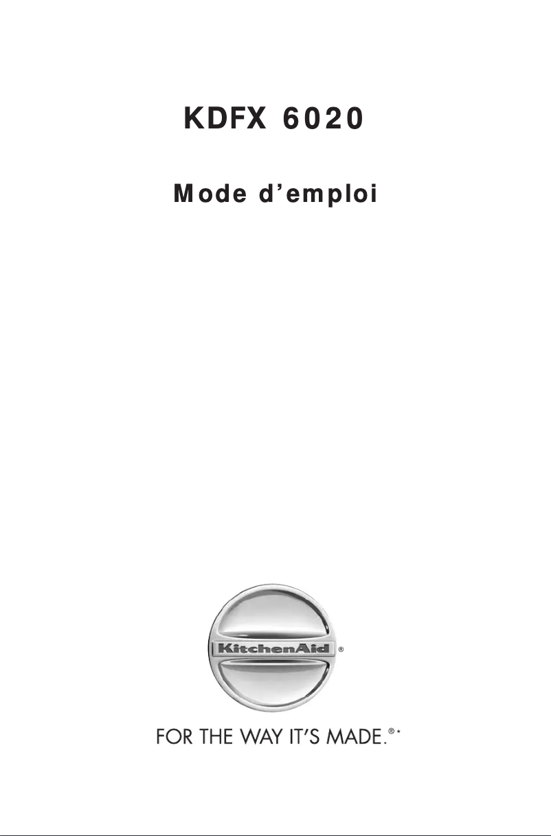 Page n°1 - Manuel utilisateur KitchenAid KDFX 6030