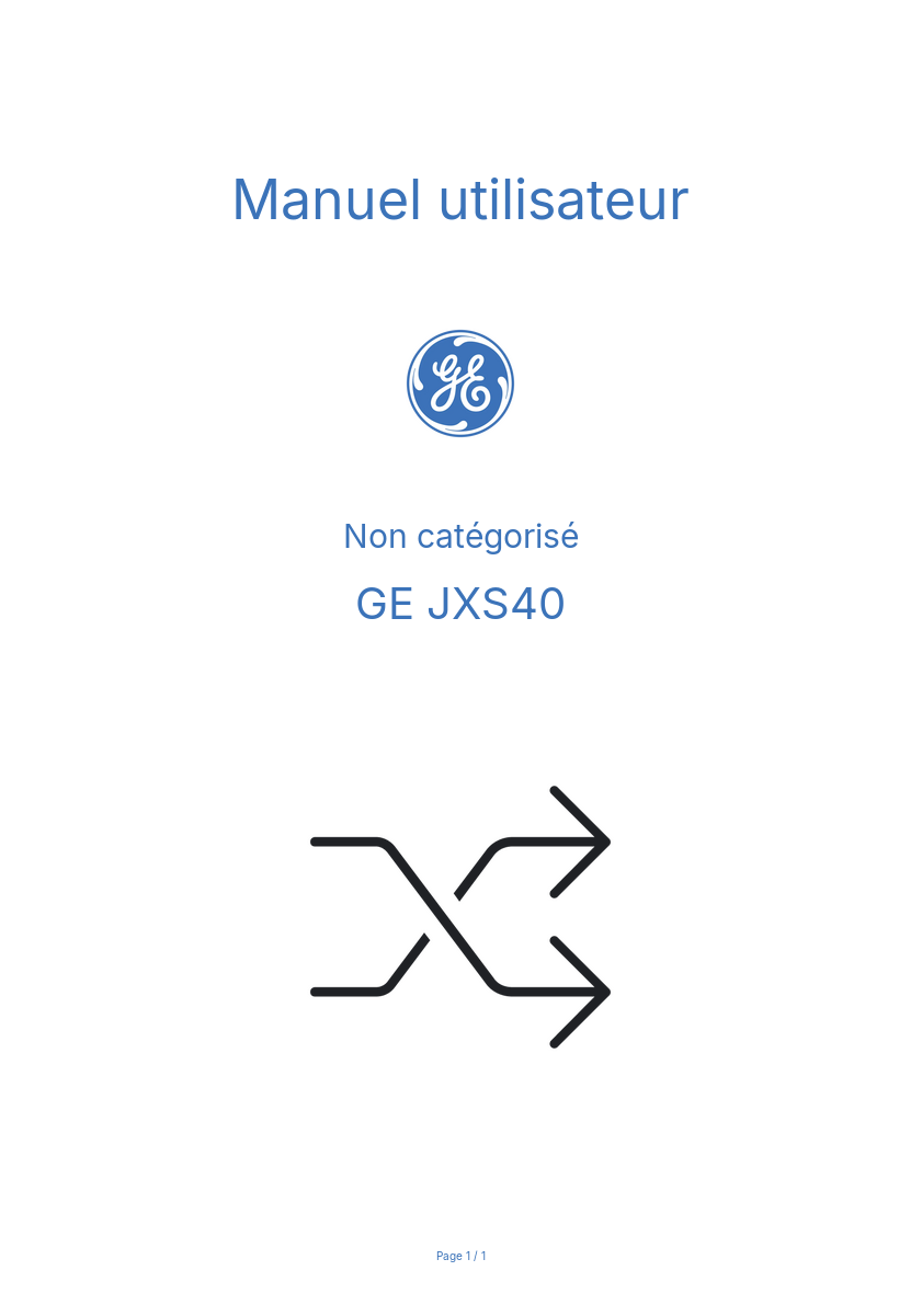 Page n°1 - Manuel utilisateur GE JXS40