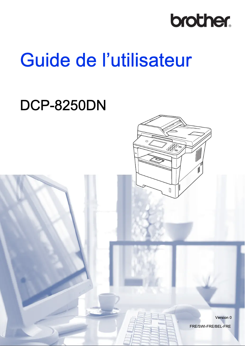 Page n°1 - Manuel utilisateur Brother DCP-8250DN
