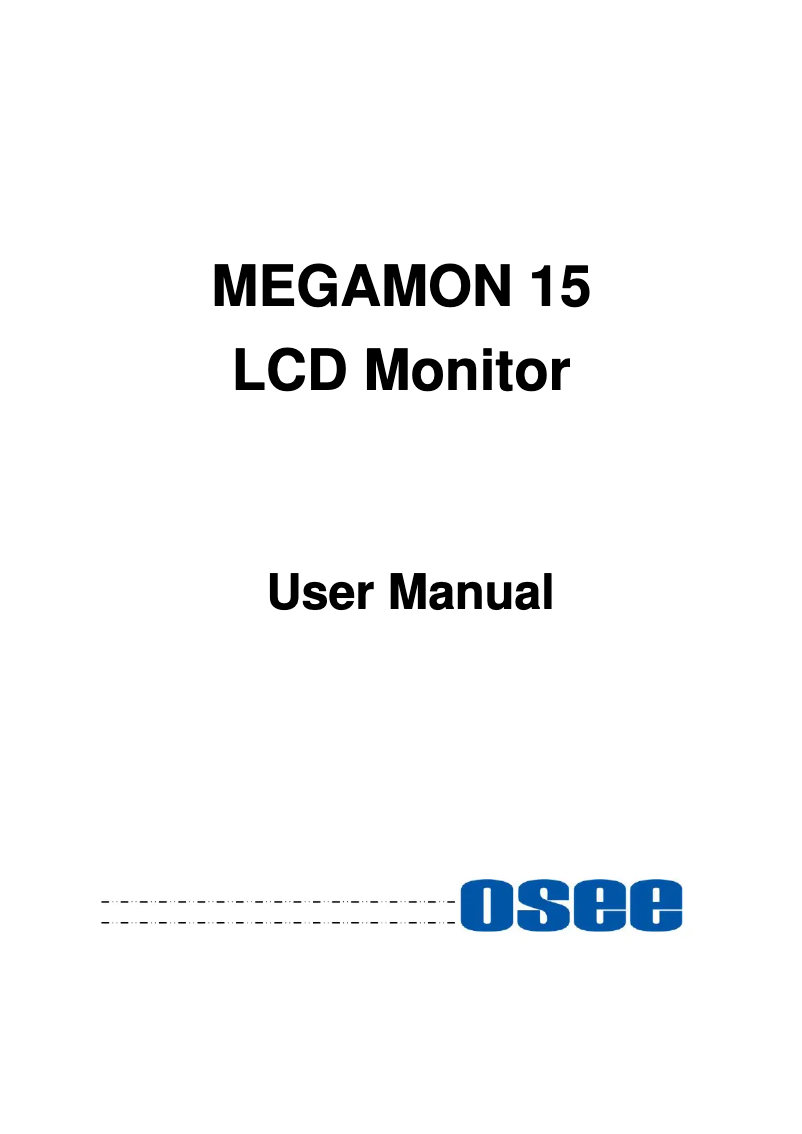 Page n°1 - Manuel utilisateur OSEE Megamon 15