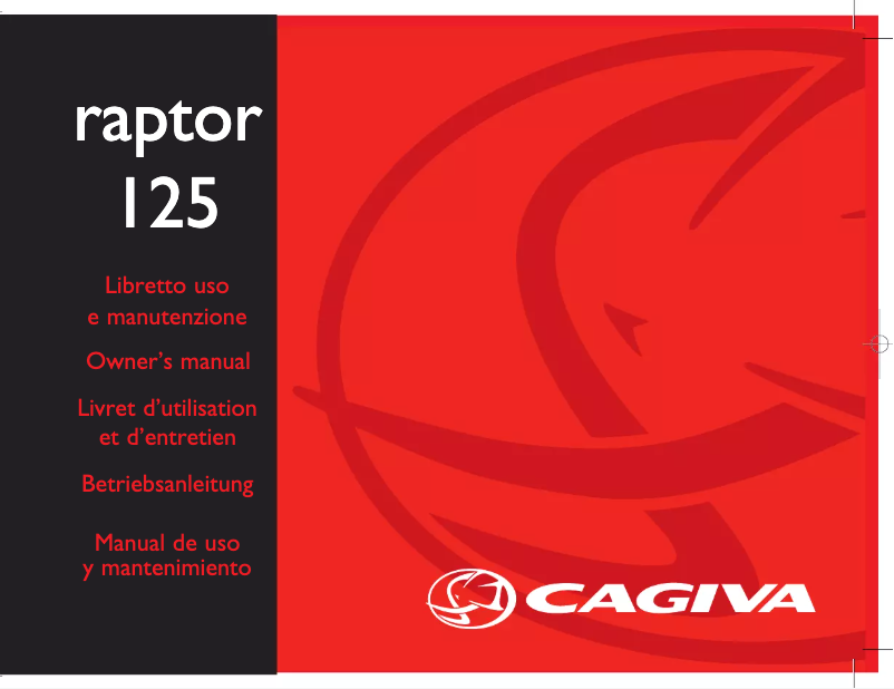 Page n°1 - Manuel utilisateur Cagiva Raptor 125 (2005)
