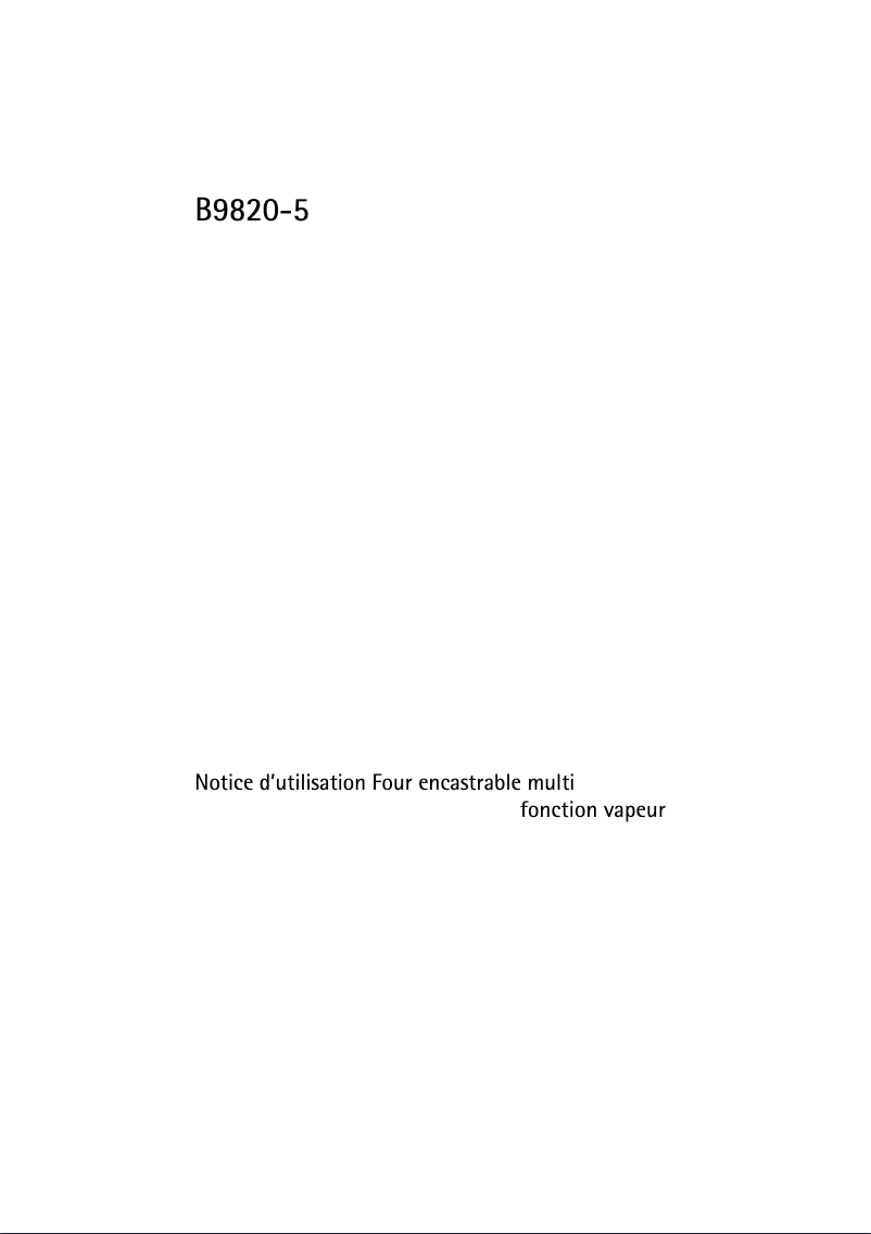 Page n°1 - Manuel utilisateur AEG-Electrolux B 9820-5A