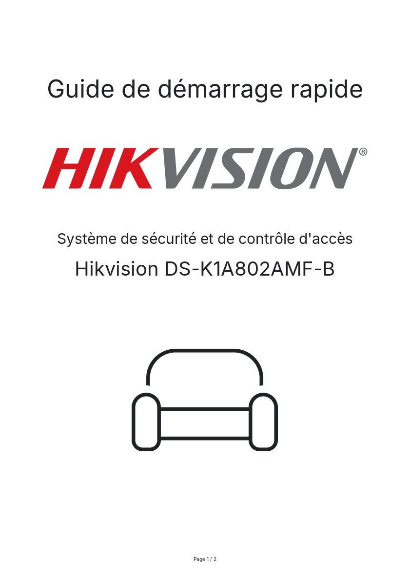 Page n°1 - Guide de démarrage rapide Hikvision DS-K1A802AMF-B