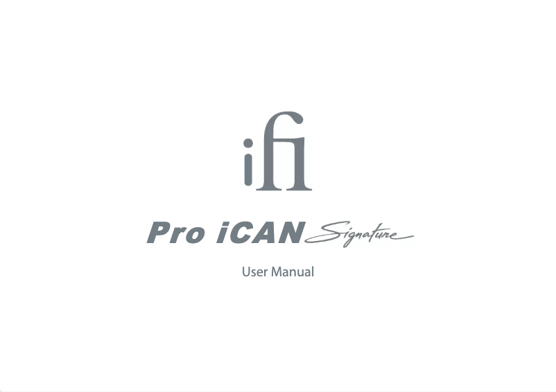 Page n°1 - Manuel utilisateur iFi Pro iCAN Signature