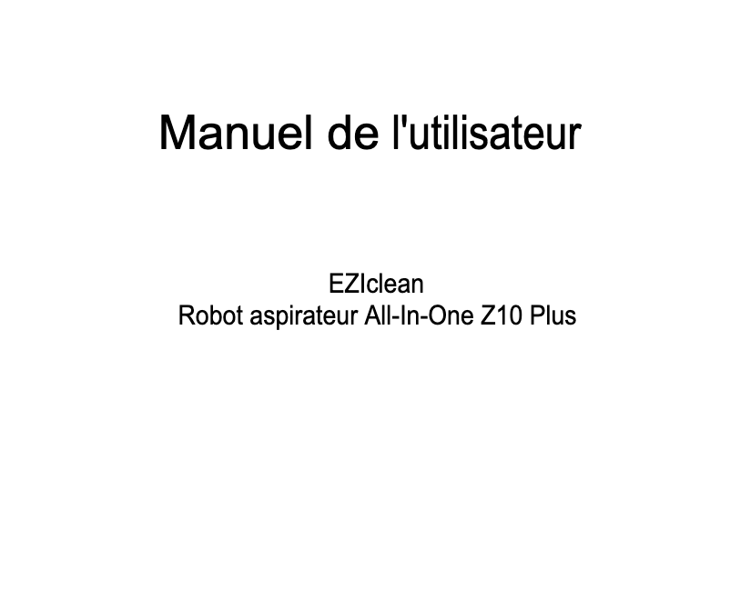 Page n°1 - Manuel utilisateur EZIclean All-In-One Z10 Plus