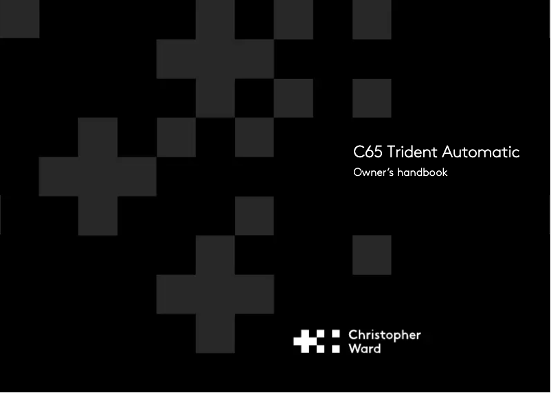 Page 1 de la notice Manuel utilisateur Christopher Ward C65 Trident Automatic