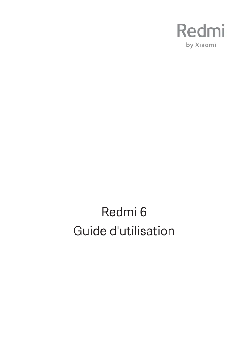 Page 1 de la notice Manuel utilisateur Xiaomi Redmi 6