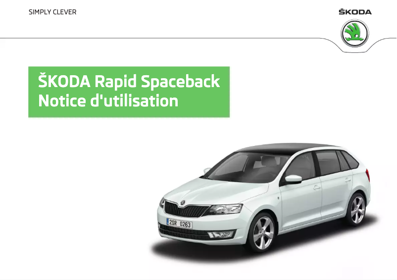 Page 1 de la notice Manuel utilisateur Skoda Rapid Spaceback (2014)
