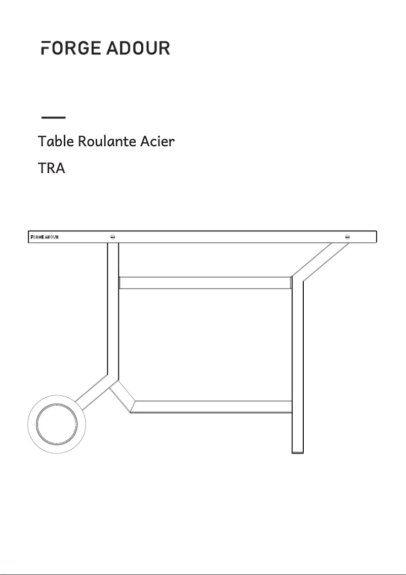 Página 1 del manual Manual de usuario Forge Adour Table Roulante Acier