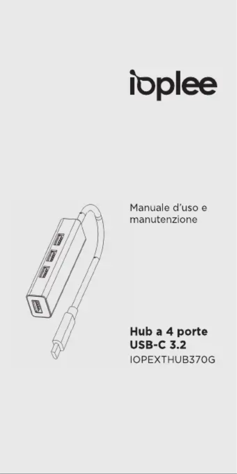 Page n°1 - Manuel utilisateur IOPLEE IOPEXTHUB370G