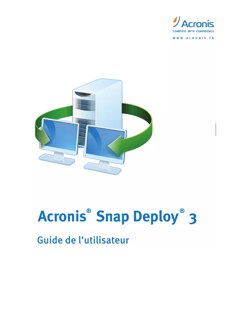 Page n°1 - Manuel utilisateur Acronis Snap Deploy 3
