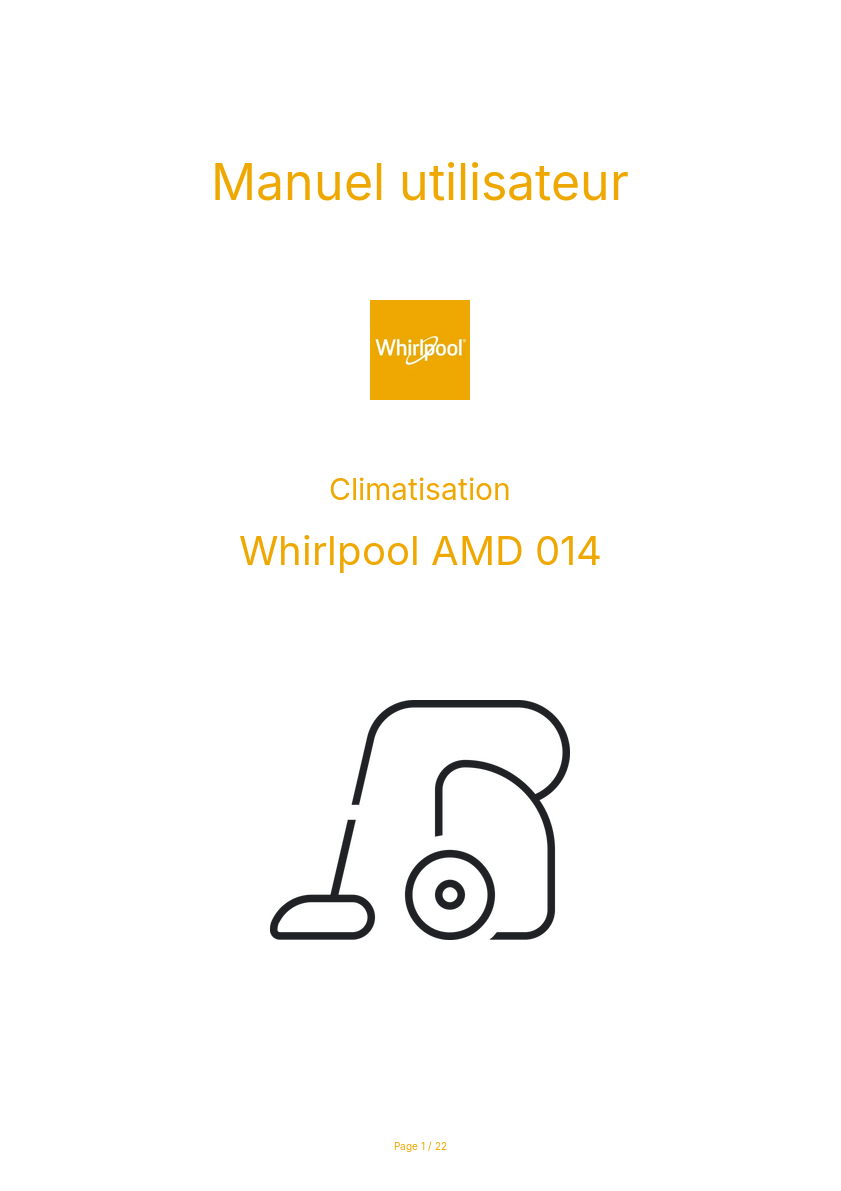 Page n°1 - Manuel utilisateur Whirlpool AMD 014