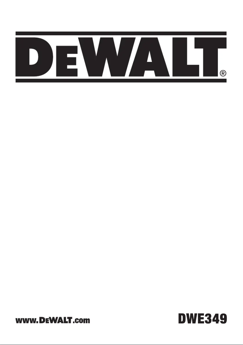 Page n°1 - Manuel utilisateur DeWalt DWE349