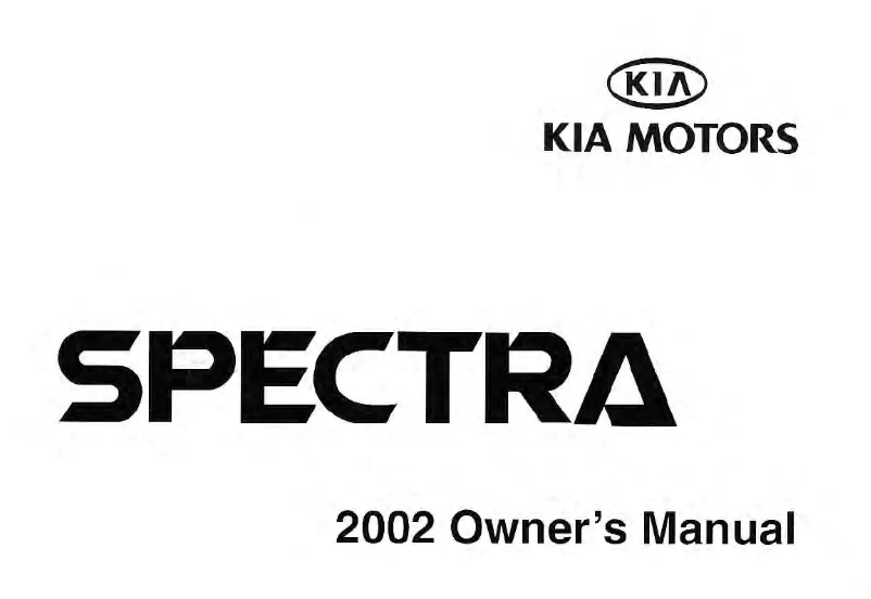 Page n°1 - Manuel utilisateur Kia Spectra (2002)