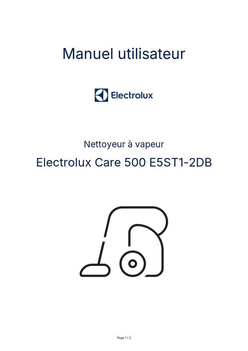 Page n°1 - Manuel utilisateur Electrolux Care 500 E5ST1-2DB