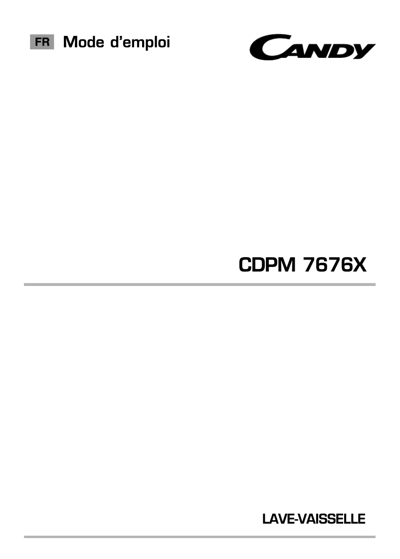 Page 1 de la notice Manuel utilisateur Candy CDPM 7676X-47