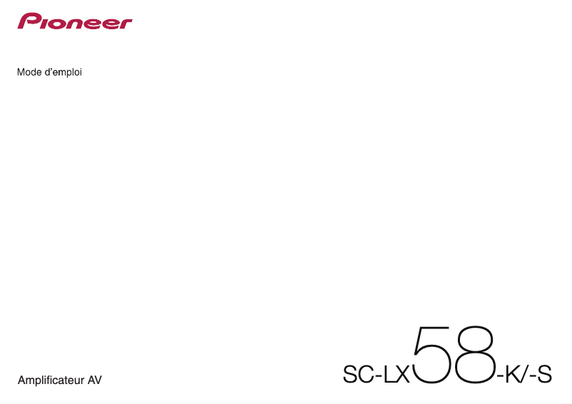 Page n°1 - Manuel utilisateur Pioneer SC-LX58