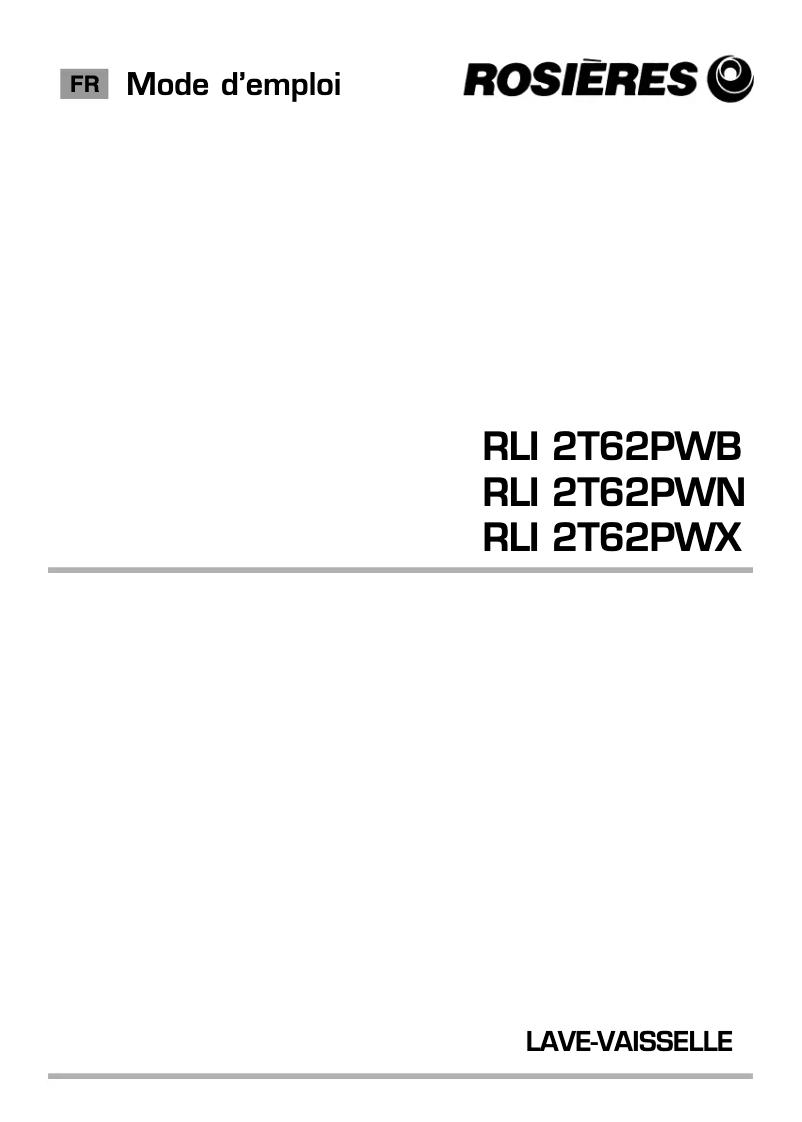 Page 1 de la notice Manuel utilisateur Rosieres RLI 2T62PWB