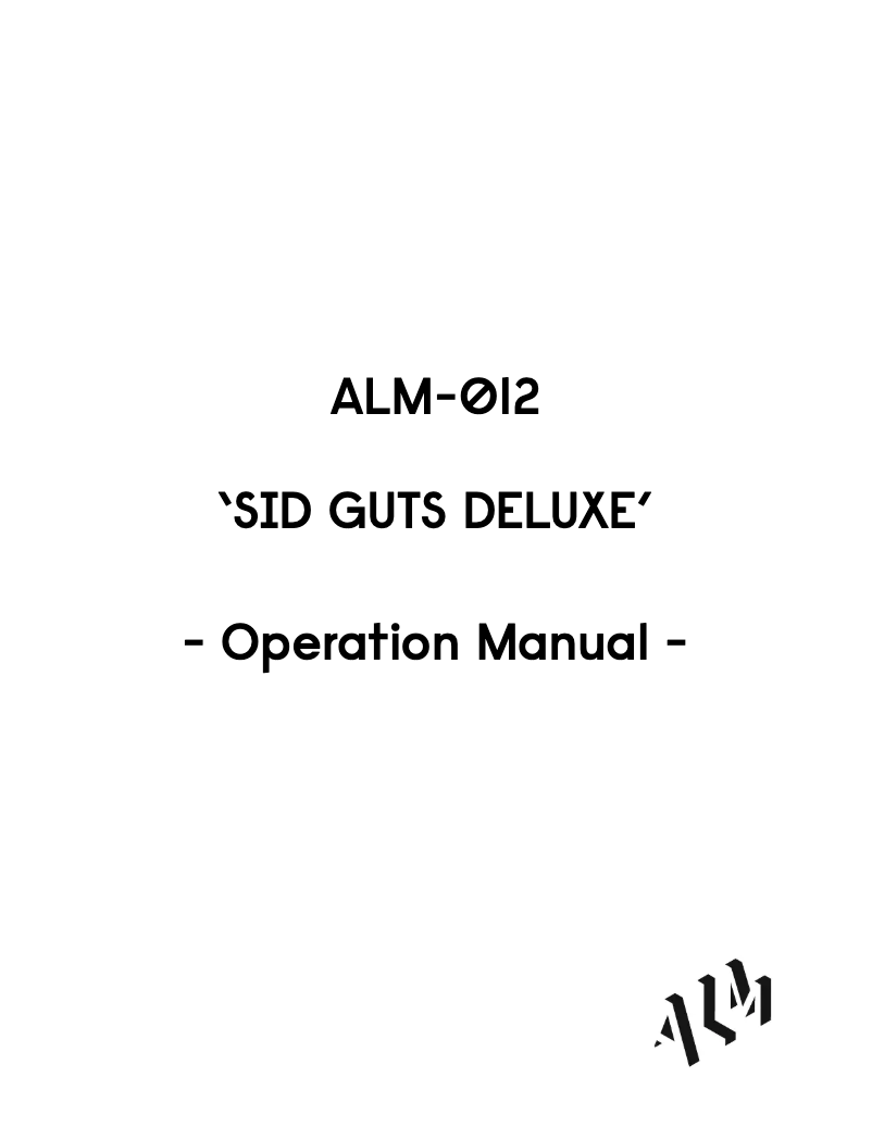 Page 1 de la notice Manuel utilisateur ALM SID Guts Deluxe ALM-012