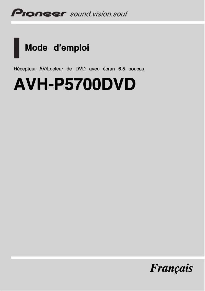 Page n°1 - Manuel utilisateur Pioneer AVH-P5700DVD