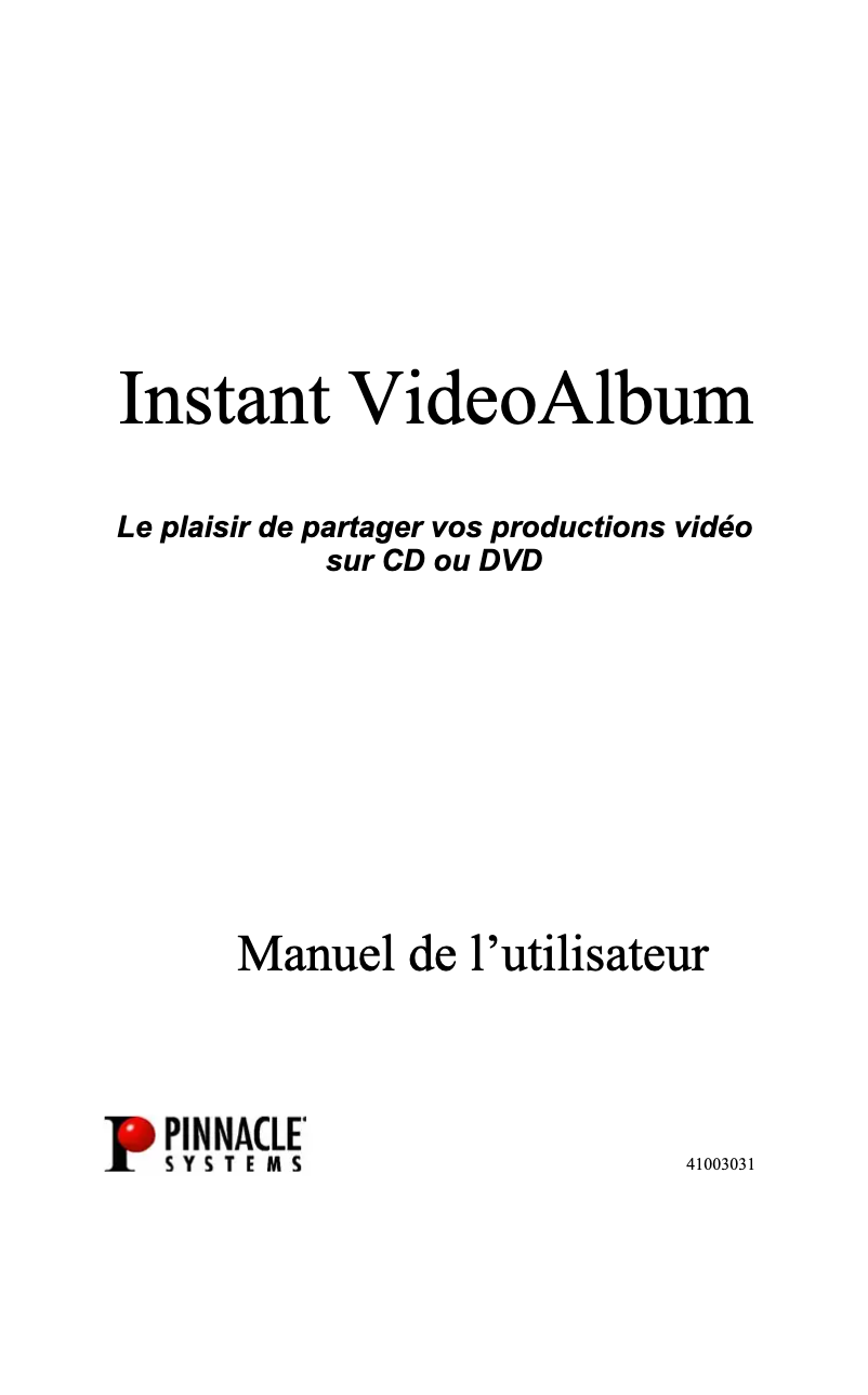 Page 1 de la notice Manuel utilisateur Avid Instant Video Album