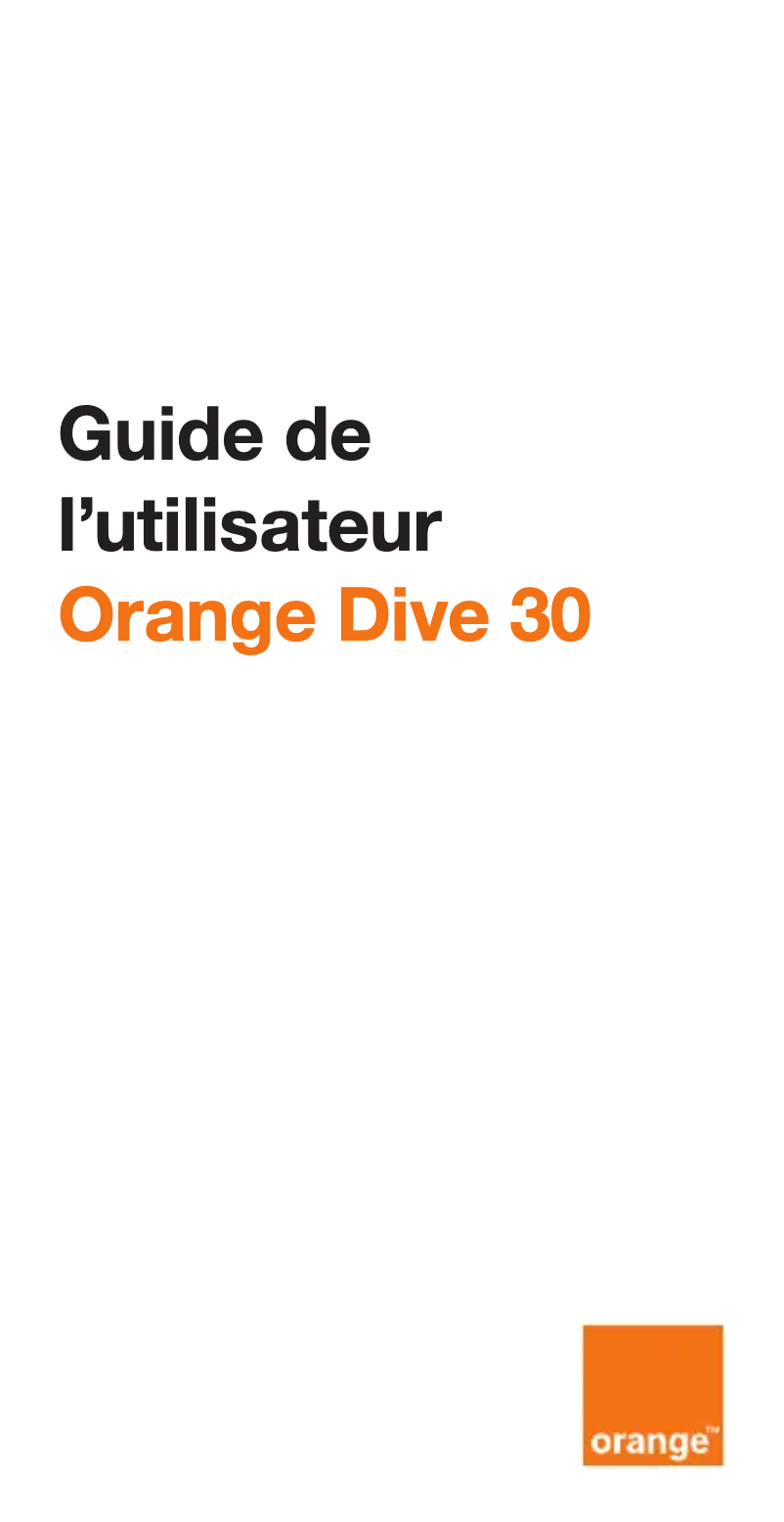 Page 1 de la notice Manuel utilisateur Orange Dive 30