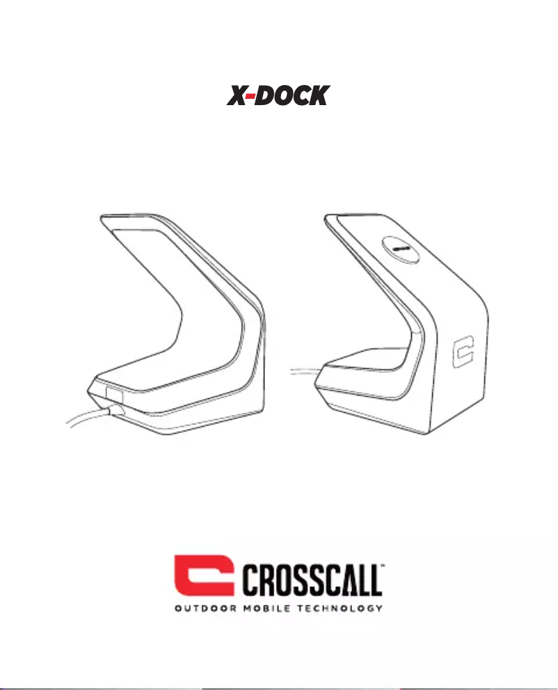 Page n°1 - Manuel utilisateur Crosscall X-DOCK
