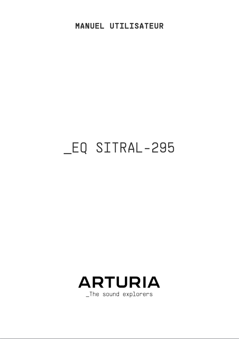 Page 1 de la notice Manuel utilisateur Arturia EQ Sitral-295