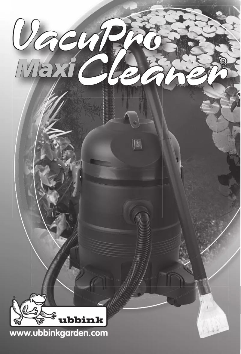 Page 1 de la notice Manuel utilisateur Ubbink VacuPro Maxi Cleaner