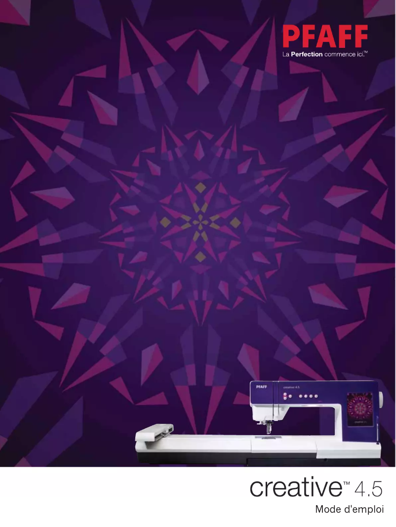 Page n°1 - Manuel utilisateur Pfaff Creative 4.5