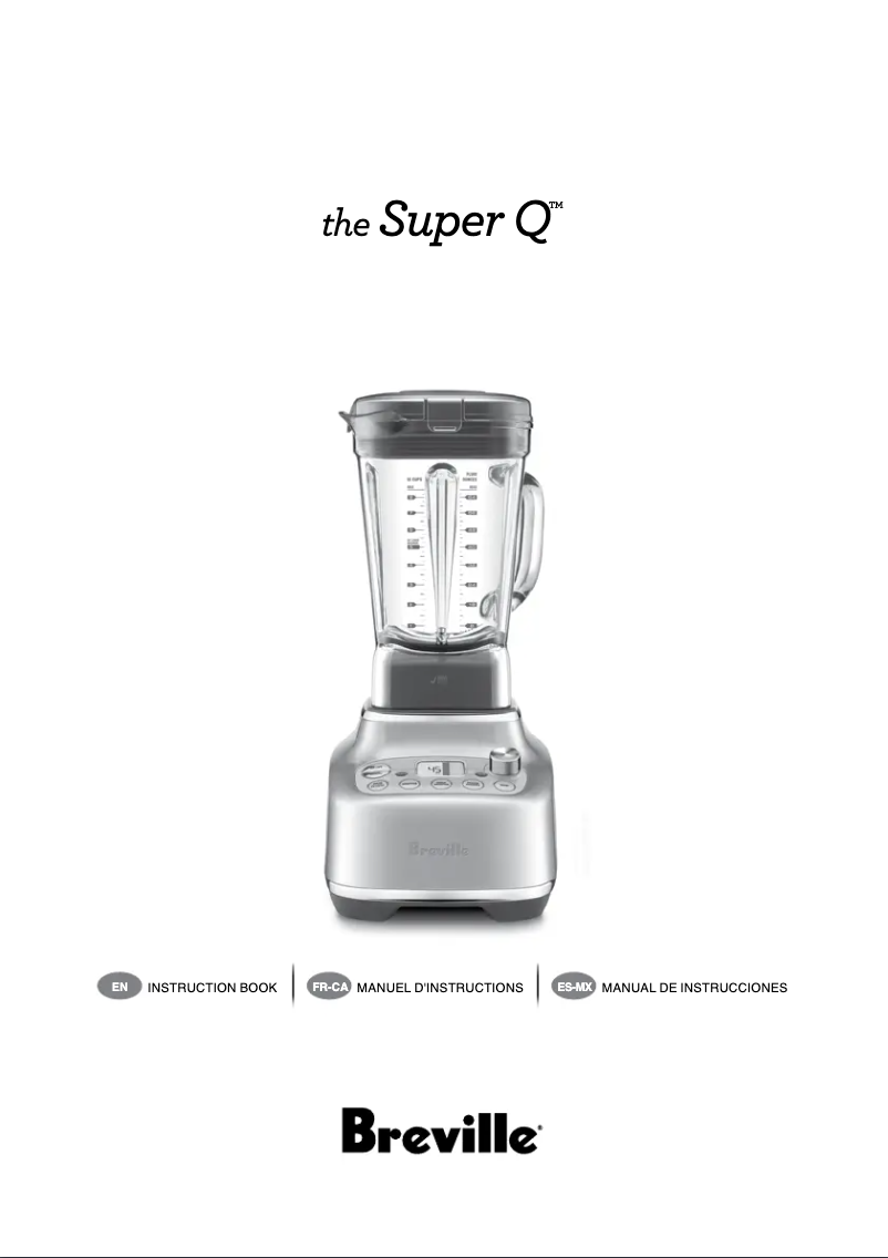 Page 1 de la notice Manuel utilisateur Breville the Super Q BBL920