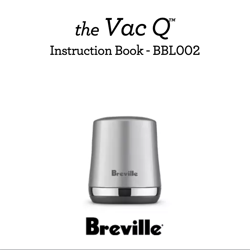 Page 1 de la notice Manuel utilisateur Breville the Vac Q BBL002