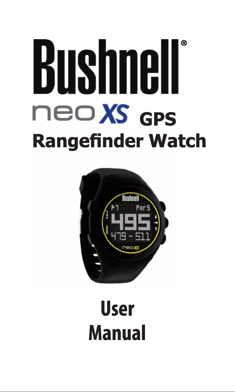 Page n°1 - Manuel utilisateur Bushnell Neo XS GPS Rangefinder Watch