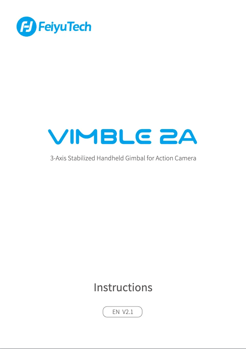 Page 1 de la notice Manuel utilisateur FeiyuTech Vimble 2