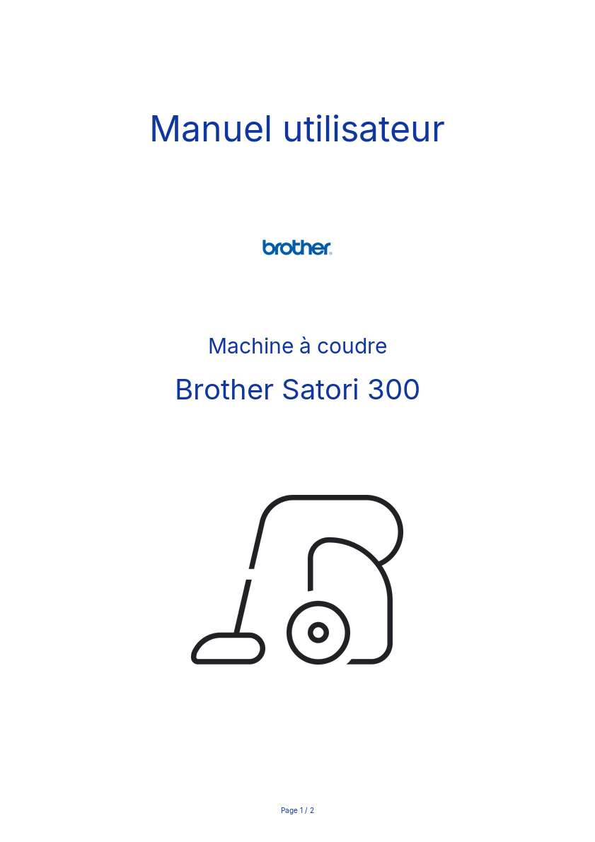 Page n°1 - Manuel utilisateur Brother Satori 300