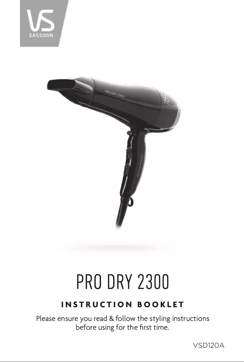 Page n°1 - Manuel utilisateur VS Sassoon Pro Dry 2300 VSD120A