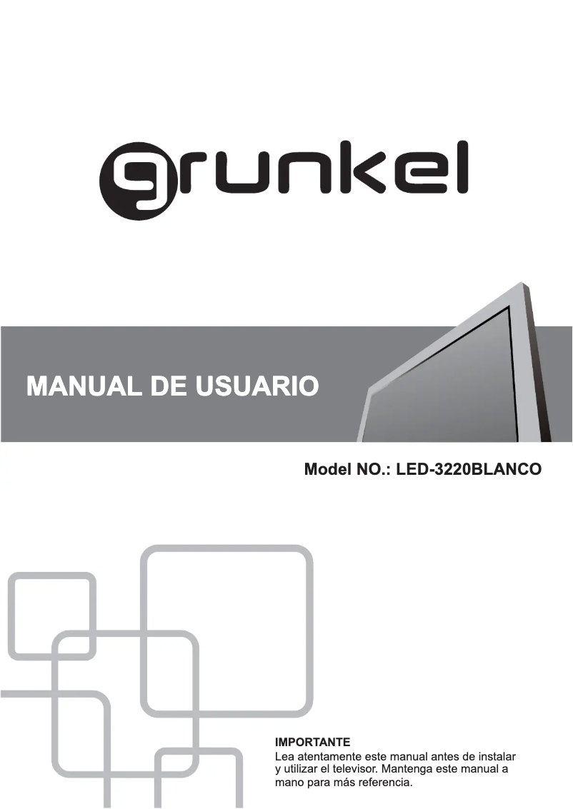 Page 1 de la notice Manuel utilisateur Grunkel LED-3220BLANCO