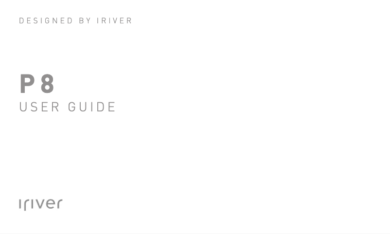 Page n°1 - Manuel utilisateur iRiver P8