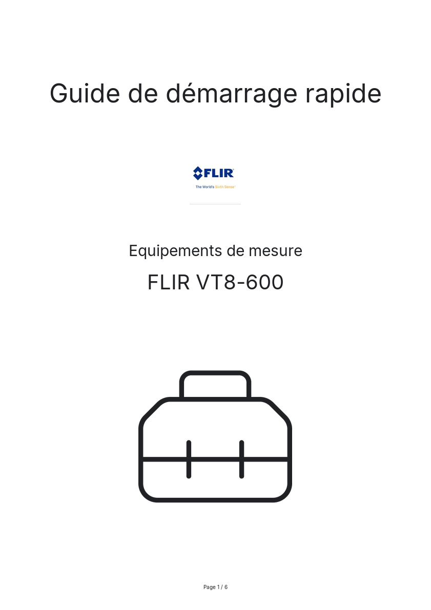 Page n°1 - Guide de démarrage rapide FLIR VT8-600